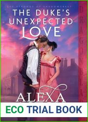 The Duke|s Unexpected Love (The Strongs of Shadowcrest #1)