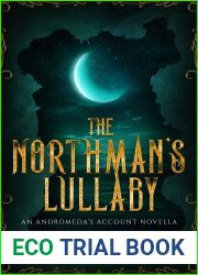The Northman|s Lullaby (Andromeda|s Account, #3.5)