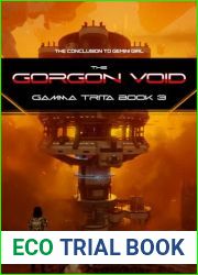 The Gorgon Void (Gamma Trita Trilogy Book 3)