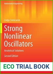 Strong Nonlinear Oscillators: Analytical Solutions (Mathematical Engineering)