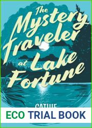 The Mystery Traveler at Lake Fortune