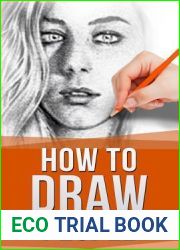 How to Draw People: Drawing For Beginners: The Easy Guide to Sketching People (Drawing for beginners How to draw)