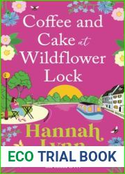 Coffee and Cake at Wildflower Lock (Wildflower Lock, #2)