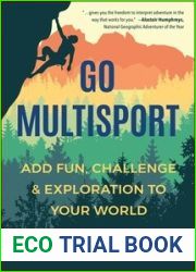 Go Multisport: Add Fun, Challenge and Exploration to Your World