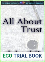 All About Trust: Colorado Grizzlies MM Hockey Romance (All About Trust Series Book 1)