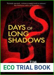 Days of Long Shadows
