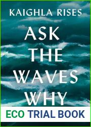 Ask the Waves Why