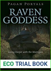 Pagan Portals - Raven Goddess: Going Deeper with the Morrigan