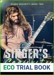 Singer|s Security: An MM First Time Bodyguard Romance (Alden Security Book 2)