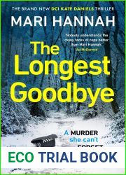 The Longest Goodbye