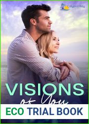 Visions of You: A Small Town Single Dad Romance (Calypso Key Series)