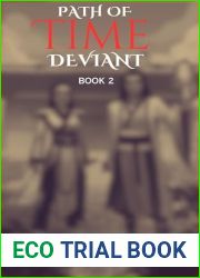 Path of Time Deviant Book 2 (Path of Time Deviant #2)