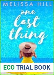 One Last Thing: An addictive read from the Irish Times No1 bestselling author