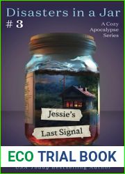 Jessie|s Last Signal (Disasters in a Jar)