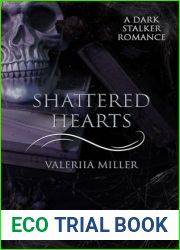 Shattered hearts: A Dark Stalker Romance (Devil|s Duet Book 1)