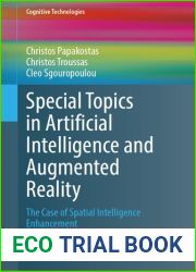 Special Topics in Artificial Intelligence and Augmented Reality: The Case of Spatial Intelligence Enhancement (Cognitive Technologies)