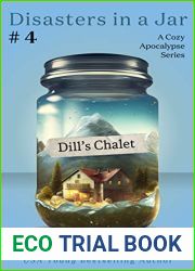 Dill|s Chalet (Disasters in a Jar #4)