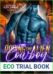 Roping the Alien Cowboy (Untamable Alien Cowboys of Surlon Book 1)