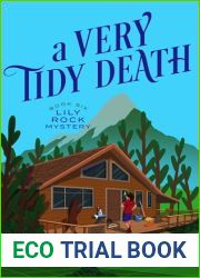 A Very Tidy Death (Lily Rock Mystery Book 6)
