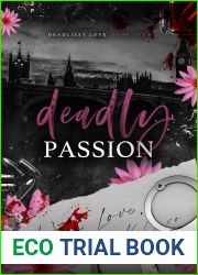 Deadly Passion (Deadliest Love Book 4)
