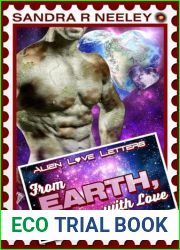From Earth, with Love: Alien Love Letters