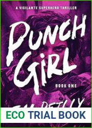 Punch-Girl: A Suspenseful Action Thriller (Punch-Girl Book 1)