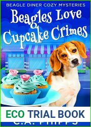 Beagles Love Cupcake Crimes (The Beagle Diner Cozy Mysteries #1)