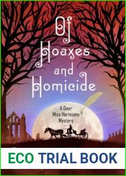 Of Hoaxes and Homicide (Dear Miss Hermione #2)