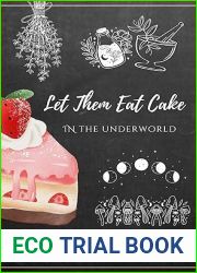 Let Them Eat Cake in the Underworld (The Underworld Novellas Book 4)