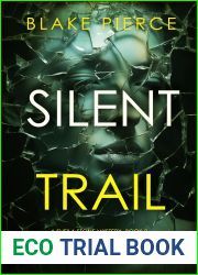 Silent Trail (A Sheila Stone Suspense Thriller - Book Two)