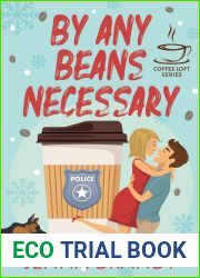 By Any Beans Necessary (The Coffee Loft)