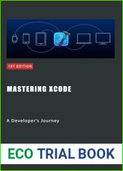 Mastering Xcode: A Developer|s Journey