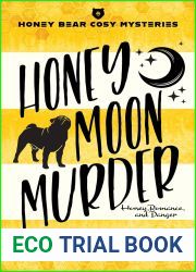 Honey Moon Murder (Honey Bear Cosy Mysteries #3)