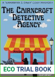 The Cairncroft Detective Agency (Samantha and Daisy Cosy Mysteries, #2)
