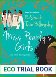Miss Pearly|s Girls: A Captivating Tale of Family Healing