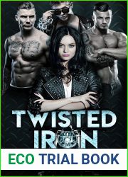 Twisted Iron: A Reverse Harem RBMC Crossover