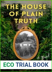 The House of Plain Truth