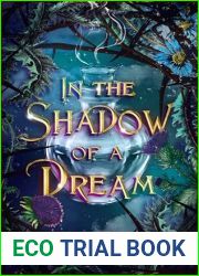 In the Shadow of a Dream: Fareview Fairytales, Book 3
