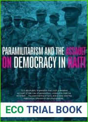 Paramilitarism and the Assault on Democracy in Haiti