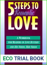Five Steps to Romantic Love by Willard F. Harley Jr. (December 15,1996)