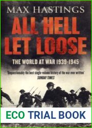All Hell Let Loose: The World at War 1939-45