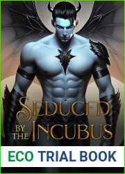 Seduced by the Incubus (Monsterverse, #3)