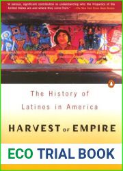 Harvest of Empire: A History of Latinos in America
