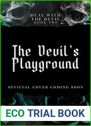 The Devil|s Playground (Deal with the Devil Book 2)