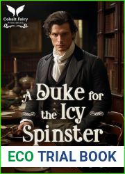 A Duke for the Icy Spinster: A Historical Regency Romance Novel