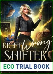 Right Wrong Shifter (Good Bad Magic, #2)