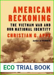 American Reckoning: The Vietnam War and Our National Identity