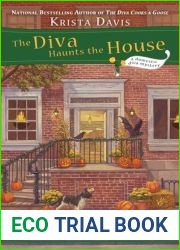 The Diva Haunts the House (A Domestic Diva Mystery, #5)