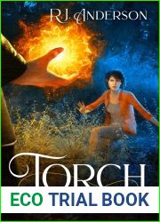 Torch (The Flight and Flame Trilogy, #3)