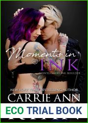 Moments in Ink (Montgomery Ink: Boulder, #3.5)